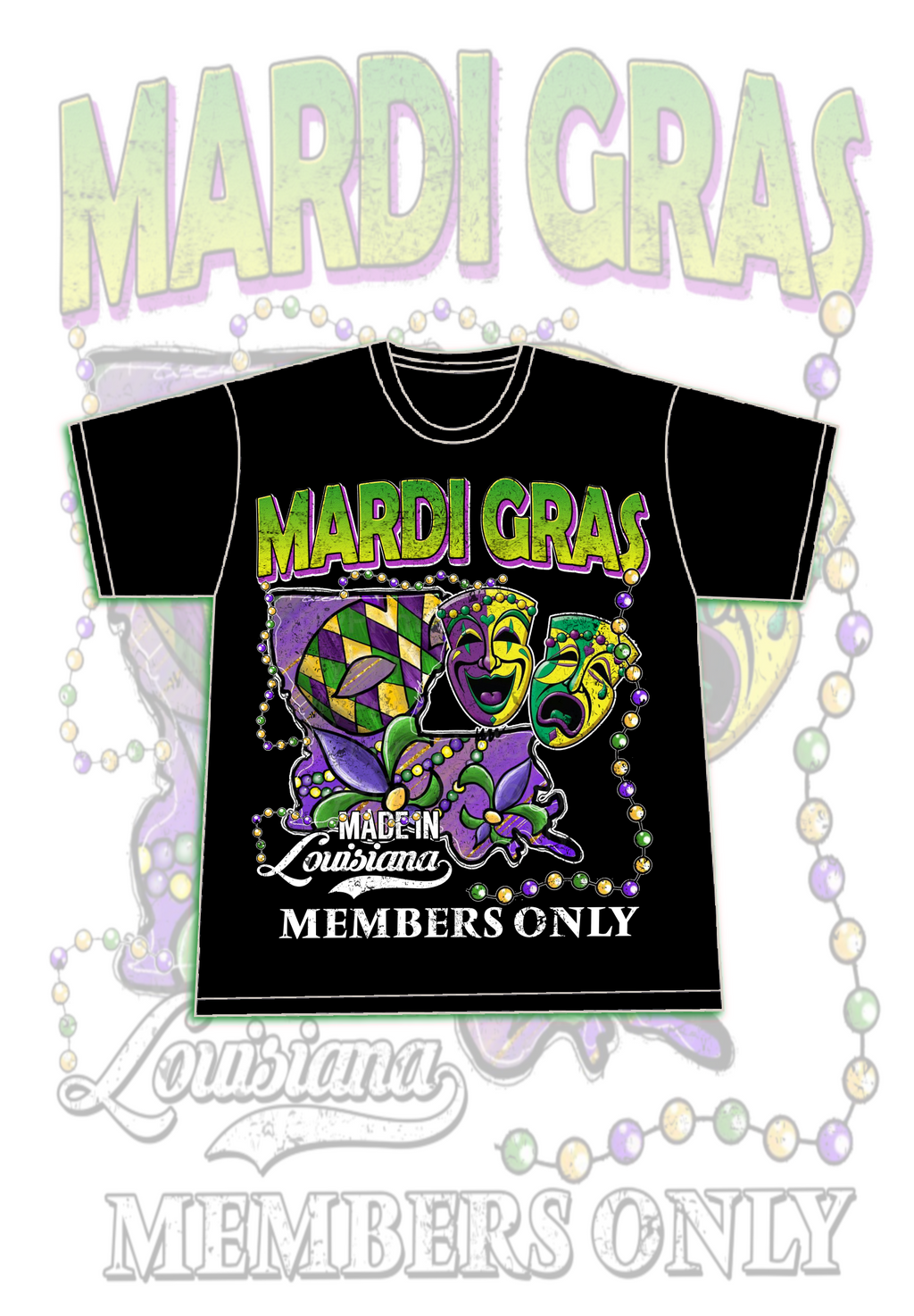 Members Only Mardi Gras T-Shirt