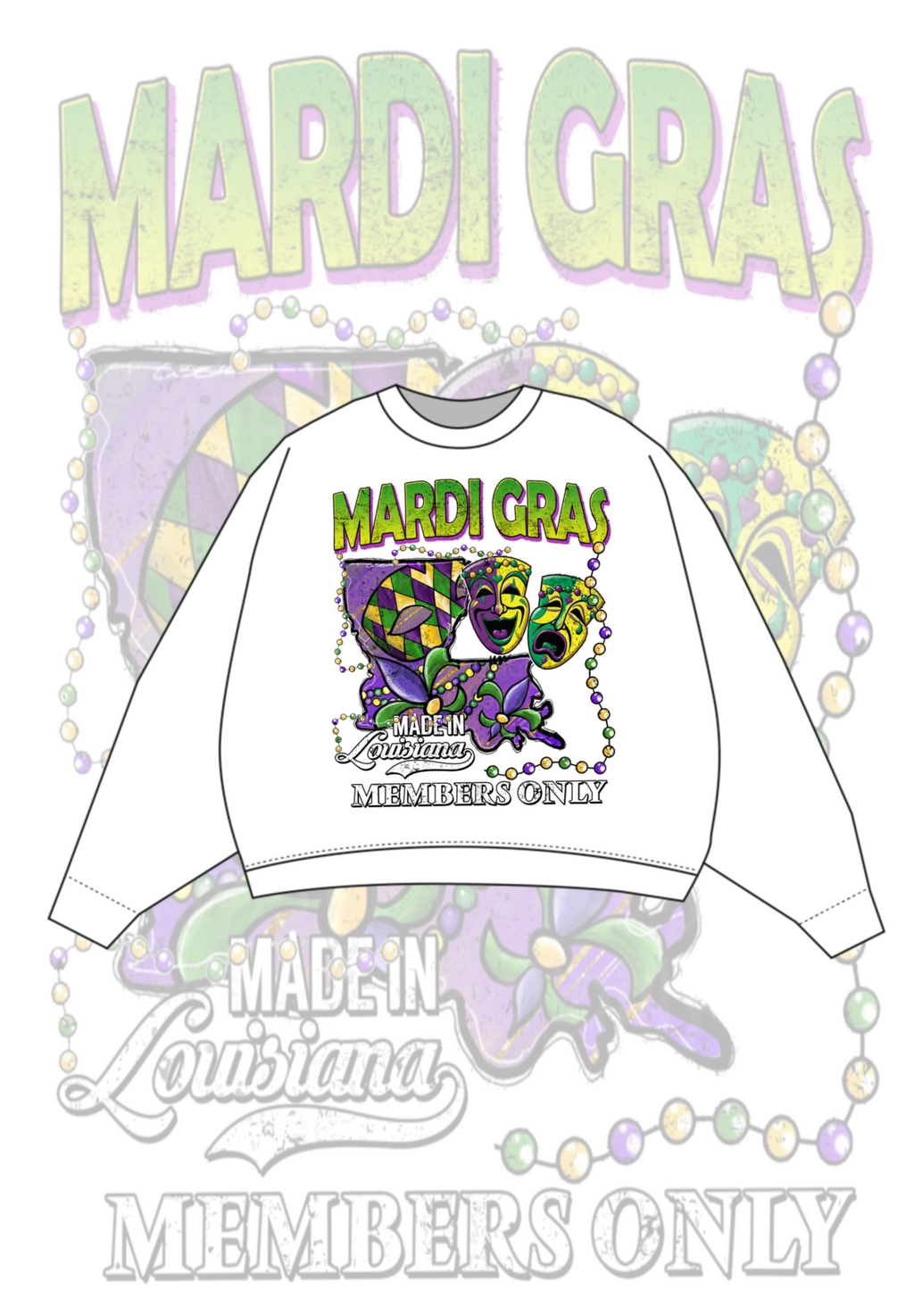 Members Only Mardi Gras Sweatshirt