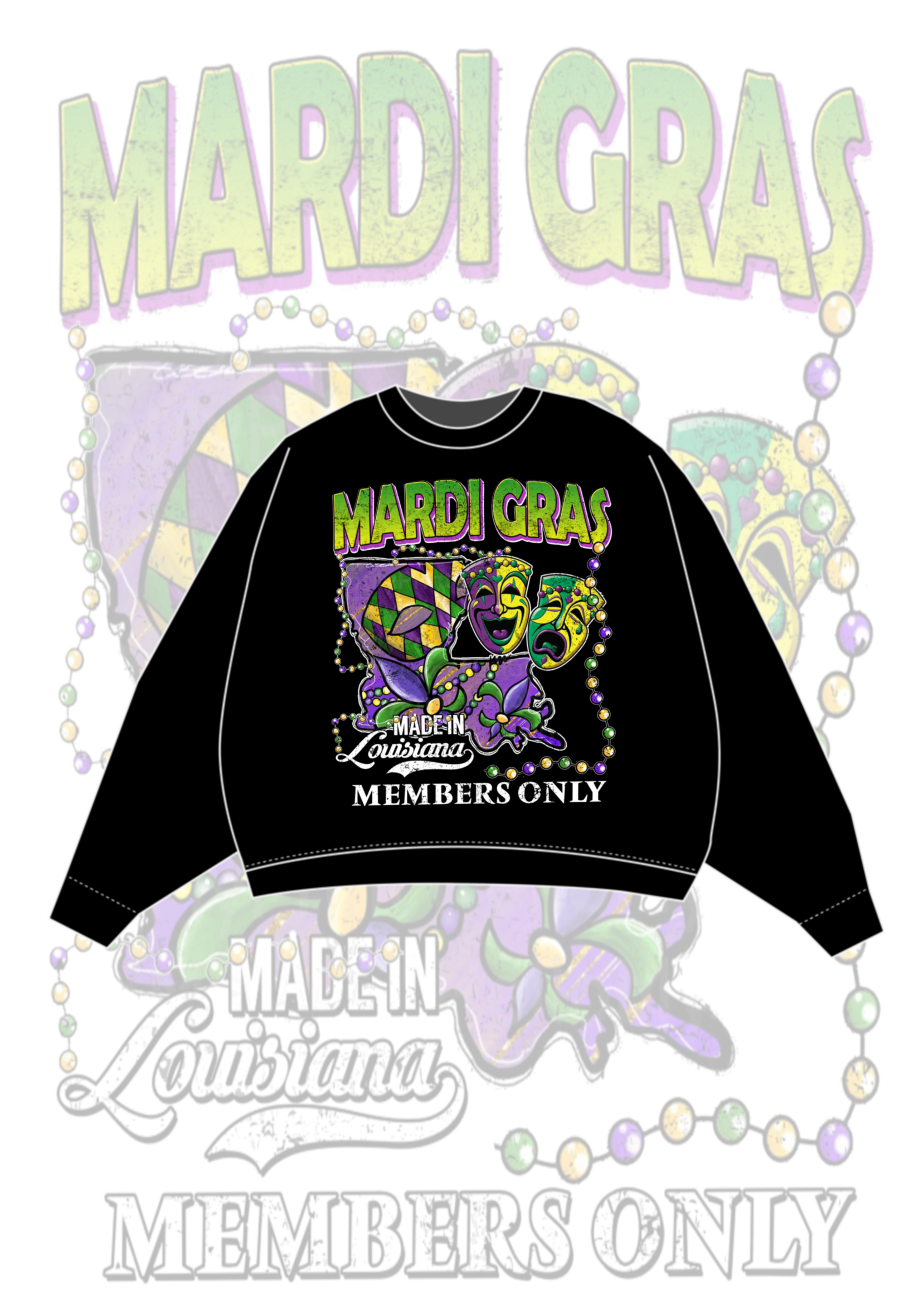 Members Only Mardi Gras Sweatshirt